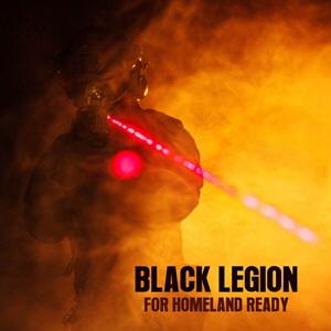 300 Black Legion - For Homeland Ready